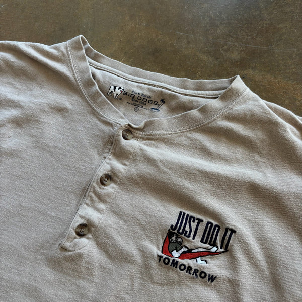 Big Dogs 'Just Do it Tomorrow' Embroidered Henley Shirt 90's - 3XL hover